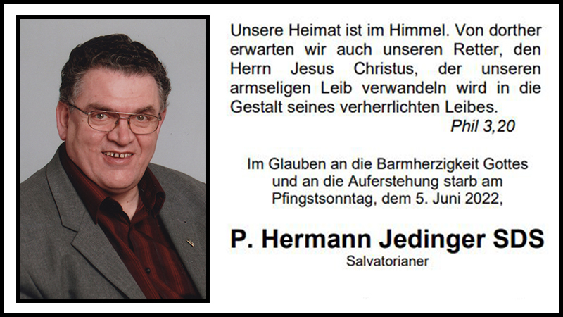 Traueranzeige P. Hermann Jedinger Traueranzeige P. Hermann Jedinger