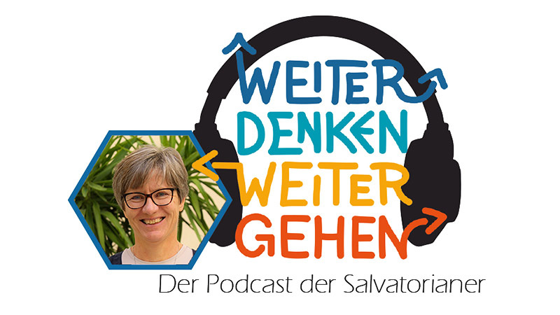 Der Podcast mit Sr. Brigitte Thalhammer SDS / Salvatorianer/Manu Nitsch Der Podcast mit Sr. Brigitte Thalhammer SDS