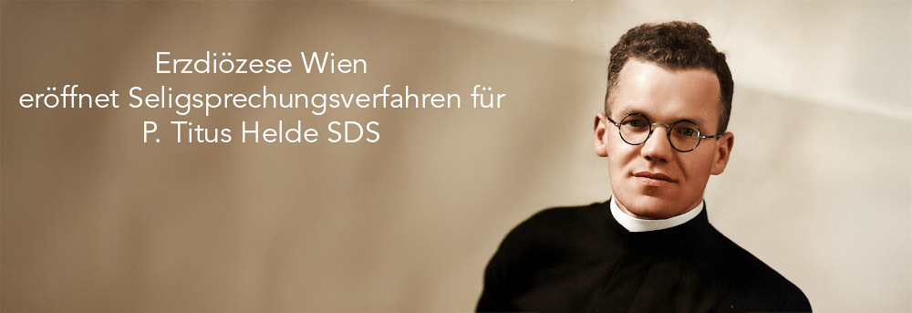 Seligsprechungsverfahren für P. Titus Helde eröffnet